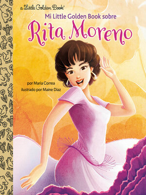cover image of Mi Little Golden Book sobre Rita Moreno